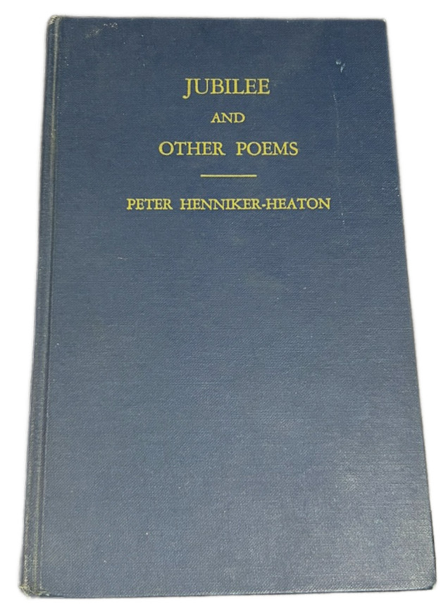 Jubilee and Other Poems, Peter Henniker-Heaton 2nd Ed HC 1971 Christian Science