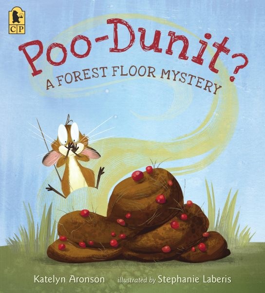 Poo-Dunit? : A Forest Floor Mystery, Paperback by Aronson, Katelyn; Laberis, …
