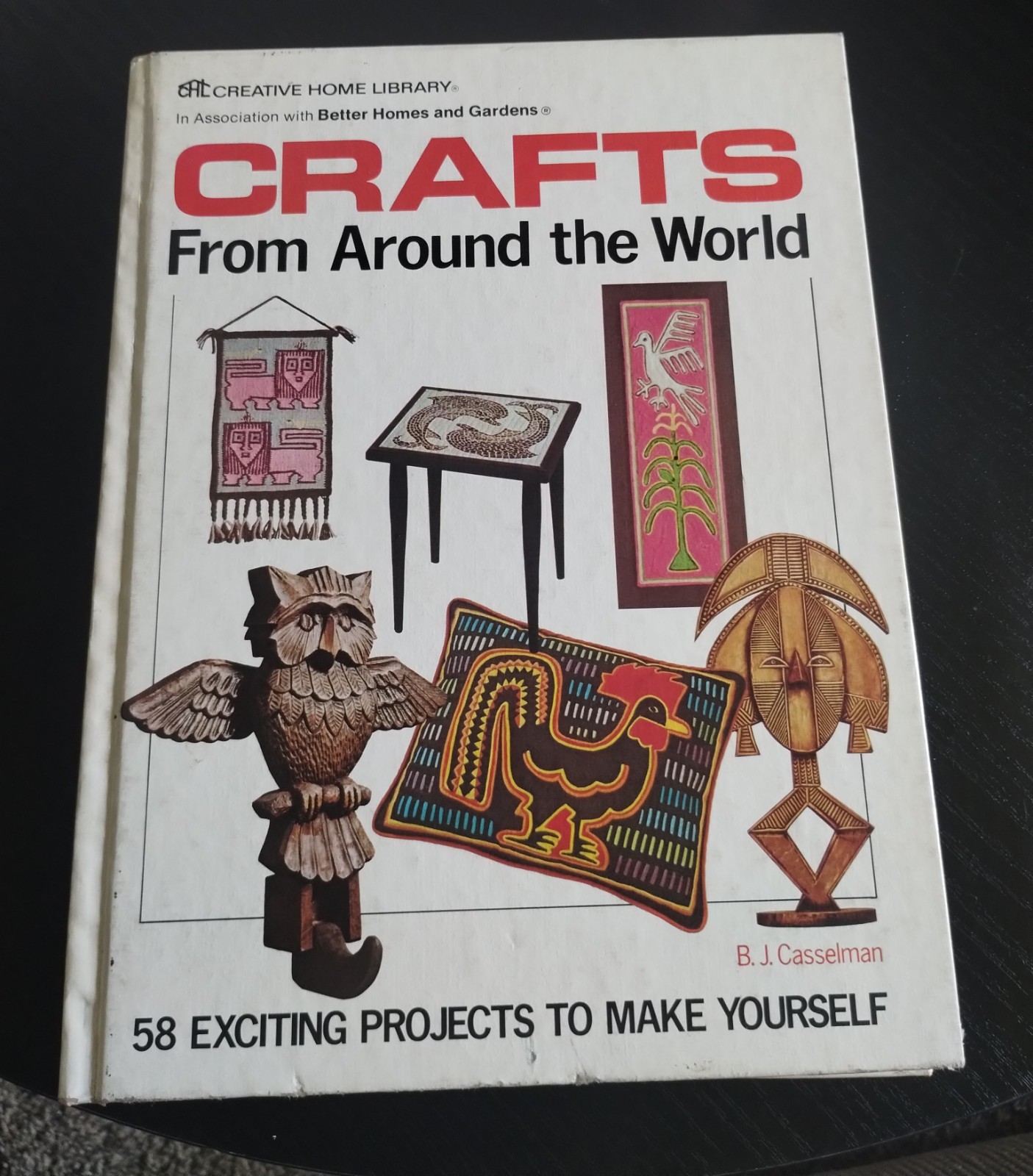 Crafts From Around the World B.J. Casselman Meredith Corp 1975 HC Illustrated